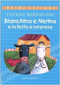 BIANCHINA E NERINA e la...