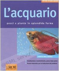 ACQUARIO, PESCI E PIANTE IN...