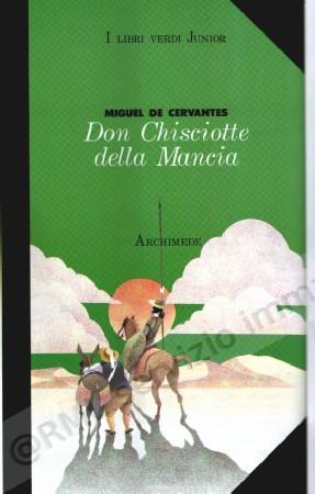 DON CHISCIOTTE DELLA MANCIA...