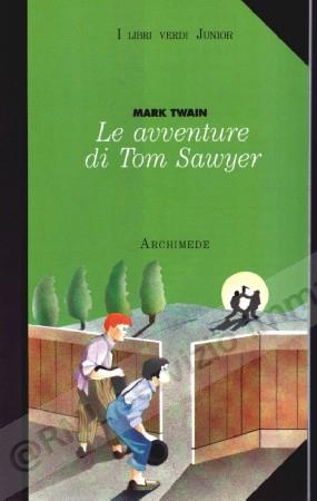 AVVENTURE DI TOM SAWYER...