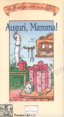 AUGURI MAMMA!