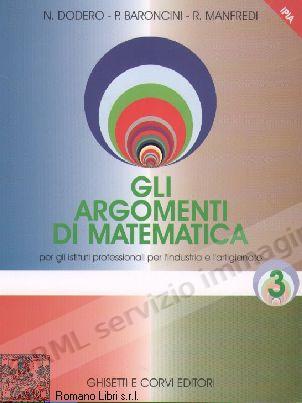 ARGOMENTI DI MATEMATICA 3 X...