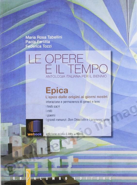 OPERE E IL TEMPO, EPICA
