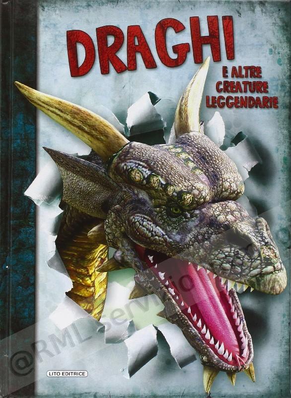 DRAGHI E ALTRE CREATURE...