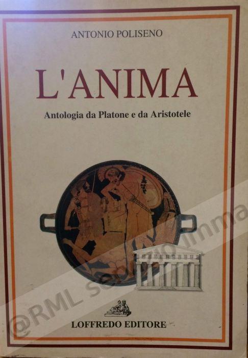 ANIMA DA PLATONE E ARISTOTELE