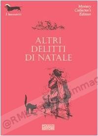 ALTRI DELITTI DI NATALE ( i...
