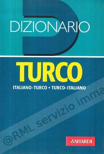 DIZIONARIO TURCO ITAL.TURCO