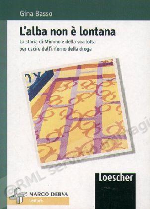 ALBA NON E' LONTANA
