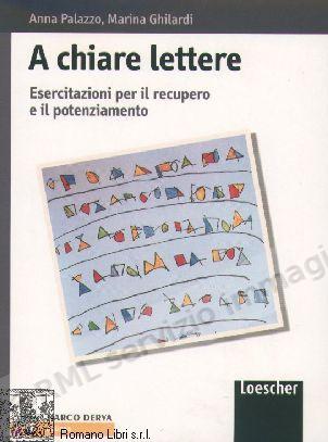 A CHIARE LETTERE, ESERCIZI...