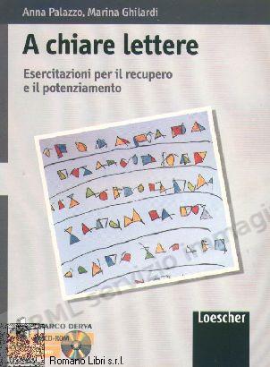 A CHIARE LETTERE, ESERCIZI...