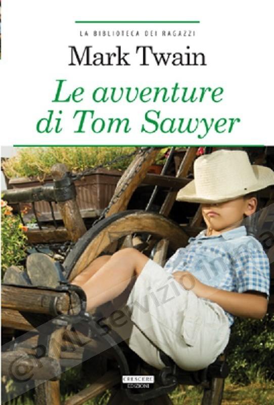 AVVENTURE DI TOM SAWYER