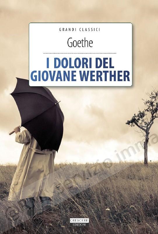 DOLORI DEL GIOVANE WERTHER