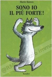 SONO IO IL PIU' FORTE!