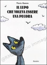 lupo che voleva essere una...
