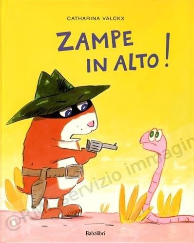 ZAMPE IN ALTO! EDIZ ILLUSTRATA