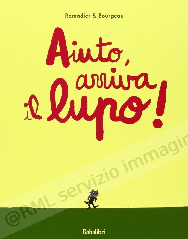 AIUTO, ARRIVA IL LUPO !