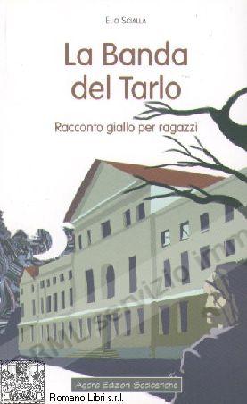 BANDA DEL TARLO, NARR.