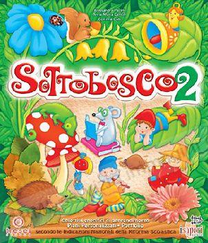 SOTTOBOSCO 2 ANNI