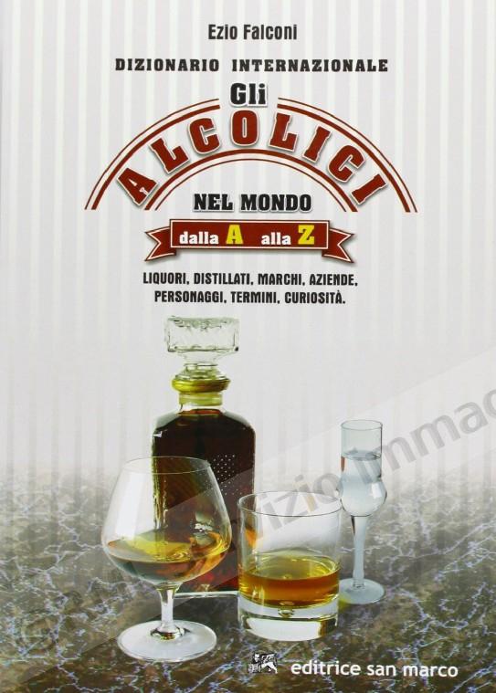 ALCOLICI NEL MONDO DALLA A...