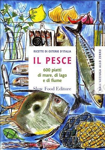 PESCE 600 ricette di...