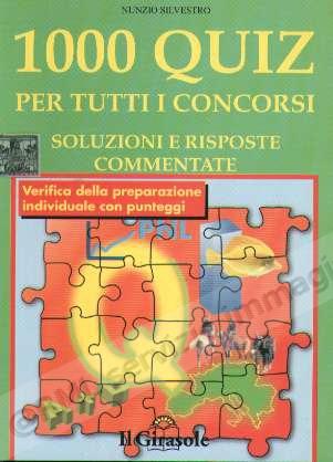 1000 QUIZ PER TUTTI I CONCORSI