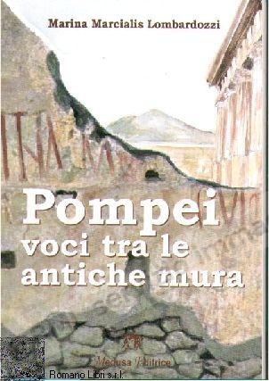 POMPEI VOCI TRA LE ANTICHE...