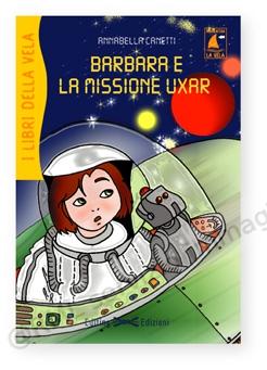 BARBARA E LA MISSIONE UXAR,...