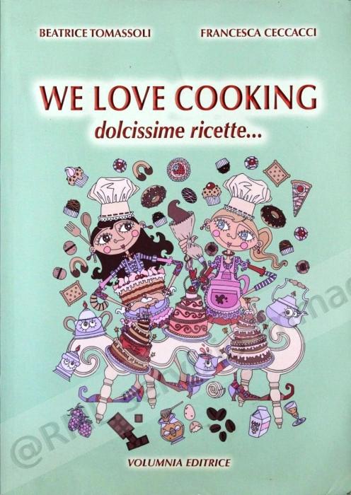 WE LOVE COOKING dolcissime...