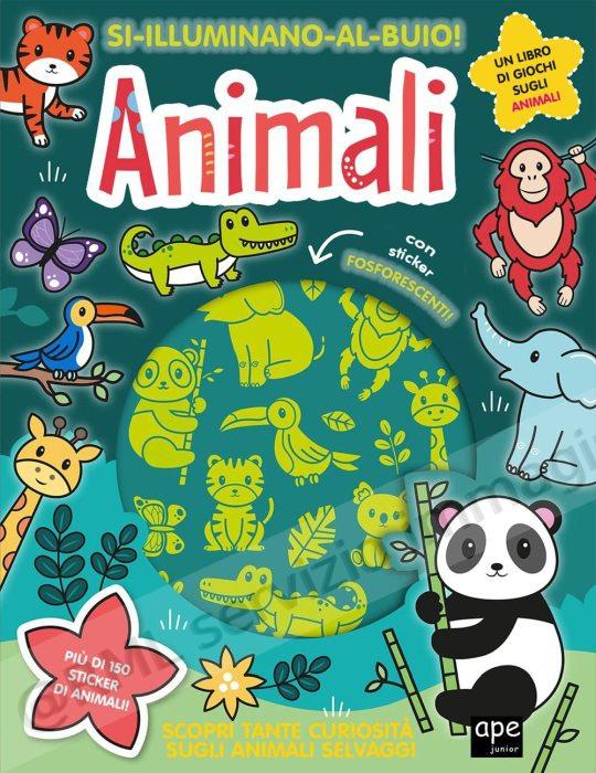 ANIMALI - SI ILLUMINANO AL...
