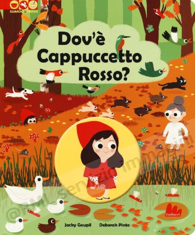 DOV'E' CAPPUCCETTO ROSSO?