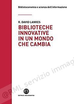 BIBLIOTECHE INNOVATIVE IN...