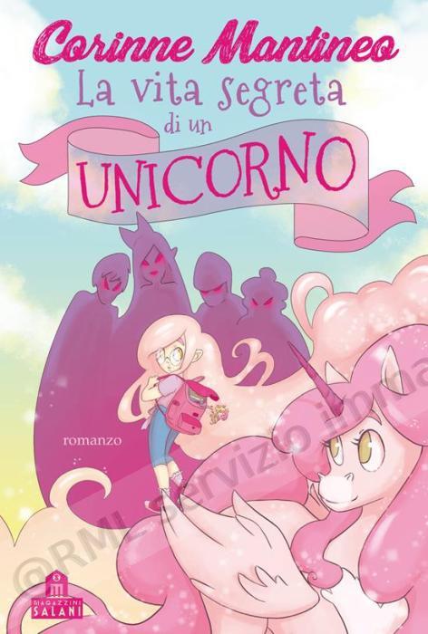 VITA SEGRETA DI UN UNICORNO