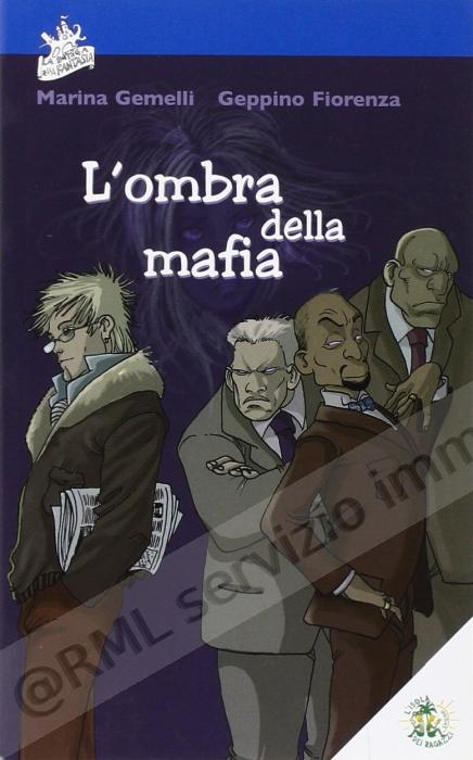 OMBRA DELLA MAFIA, NARR.