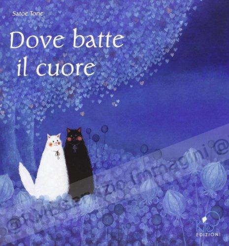 DOVE BATTE IL CUORE