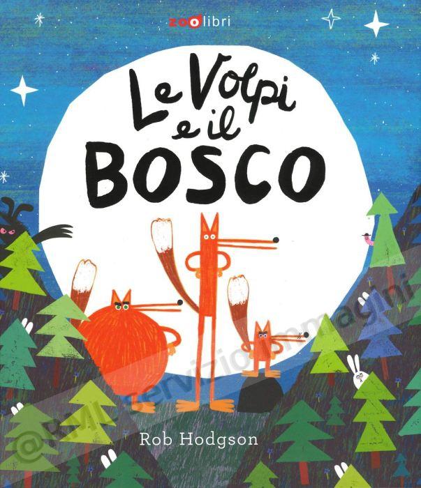 VOLPI E IL BOSCO