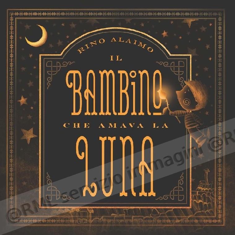BAMBINO CHE AMAVA LA LUNA EDIZ
