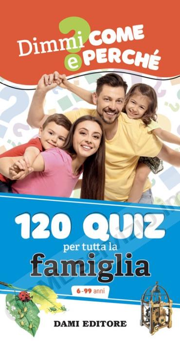 120 QUIZ PER TUTTA LA...