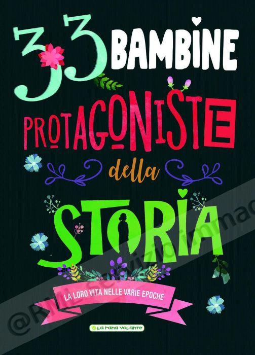 33 BAMBINE PROTAGONISTE...