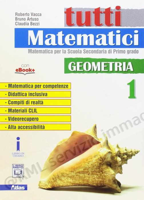 TUTTI MATEMATICI, GEOMETRIA...
