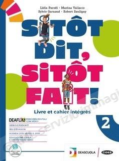 sitot dit, sitot fait 2