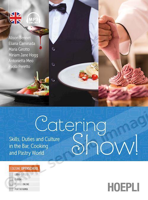 catering show!, skills...