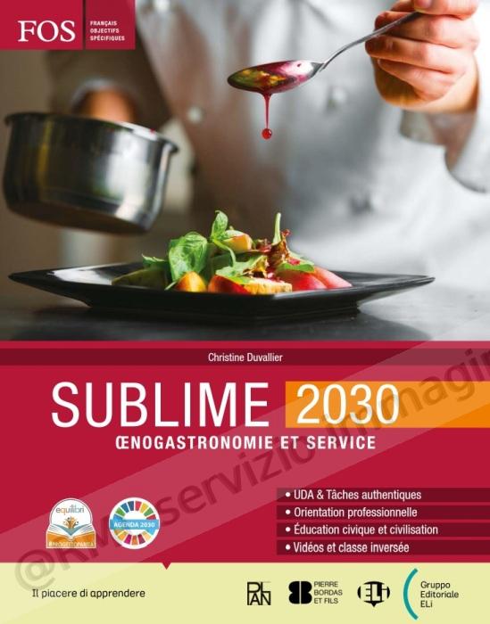sublime 2030 enogastronomie...
