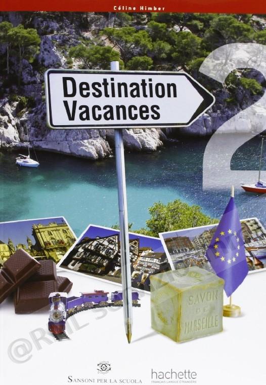 DESTINATION VACENCES 2 +Cd