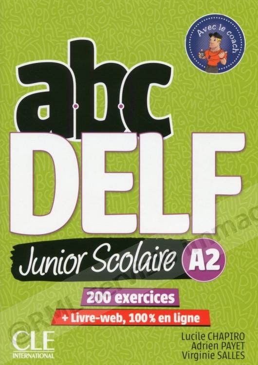 ABC DELF JUNIOR SCOLAIRE A2...