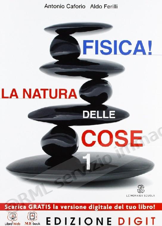 FISICA! LA NATURA DELLE...