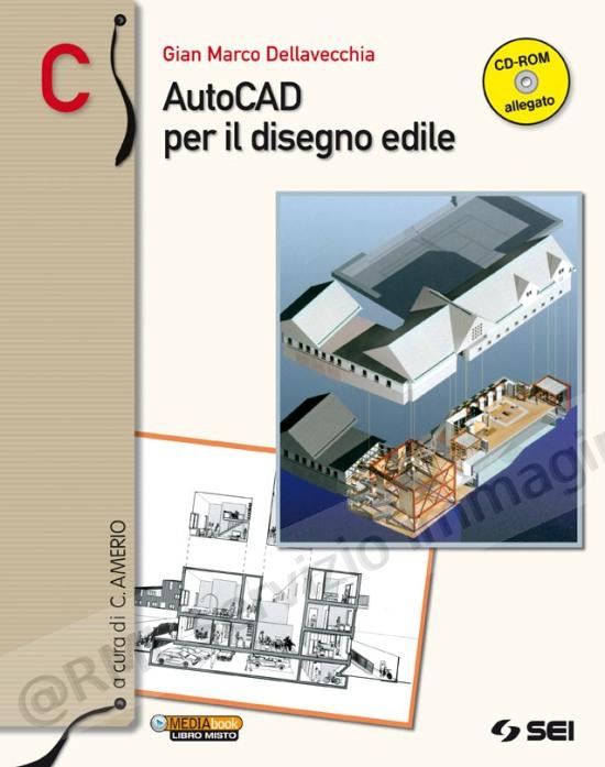AUTOCAD PER IL DISEGNO...