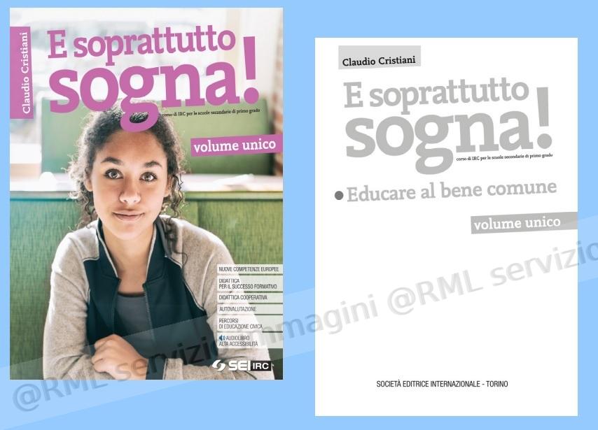 e soprattutto sogna!, unico...