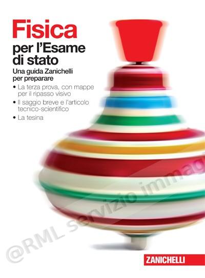 FISICA PER L'ESAME DI STATO