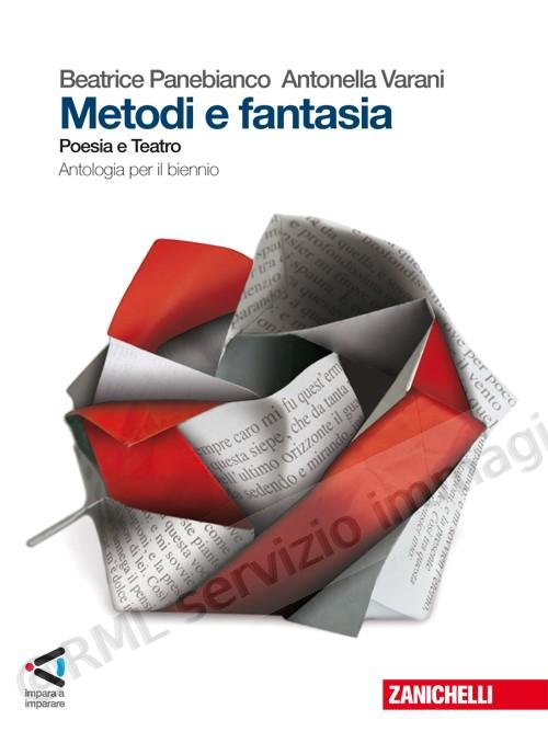 METODI E FANTASIA, POESIA E...