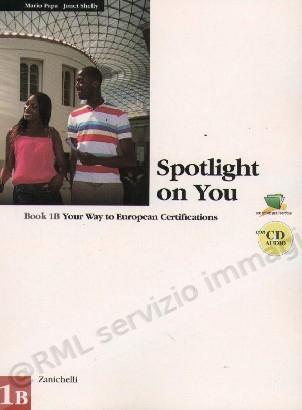 SPOTLIGHT ON YOU 1B +Cd